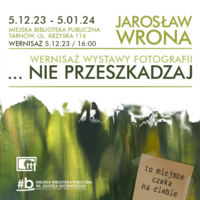 Plakat wystawy fotografii Jarosława Wrony